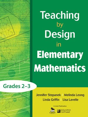 cover image of Teaching by Design in Elementary Mathematics, Grades 2–3